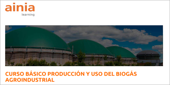 CURSO BÁSICO PRODUCCIÓN Y USO DEL BIOGÁS AGROINDUSTRIAL (del 7 al 8 de mayo 2025) 